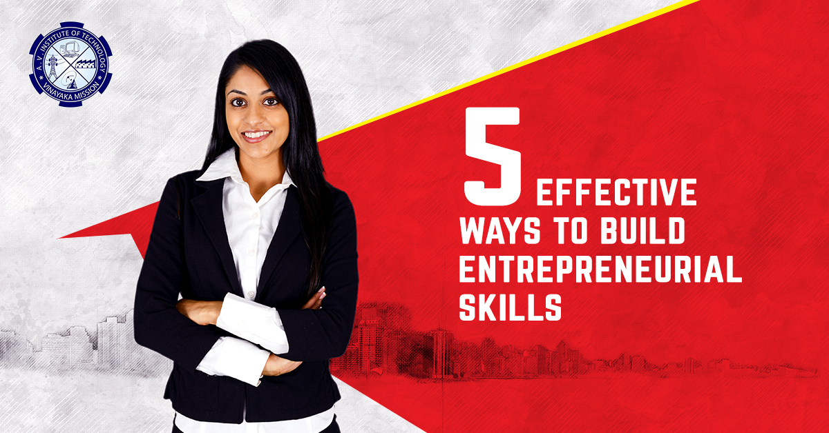 5 Effective Ways to Build Entrepreneurial Skills