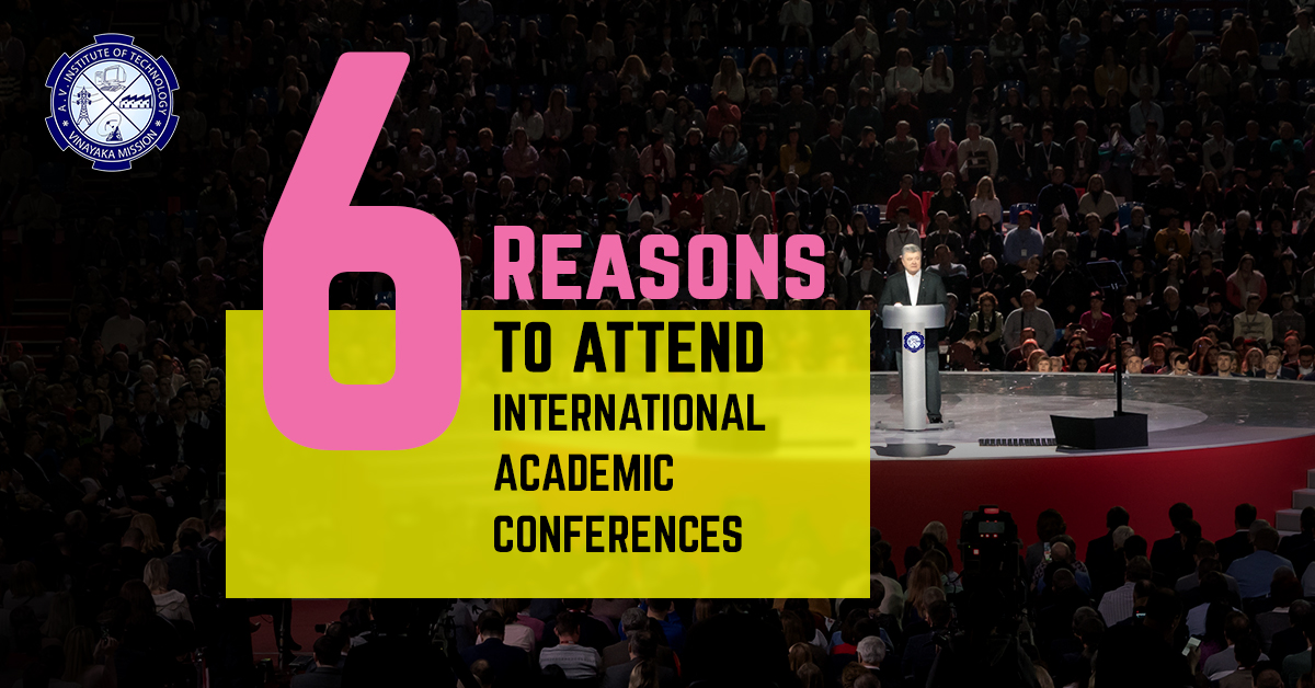 6 Reasons to attend international academic conferences