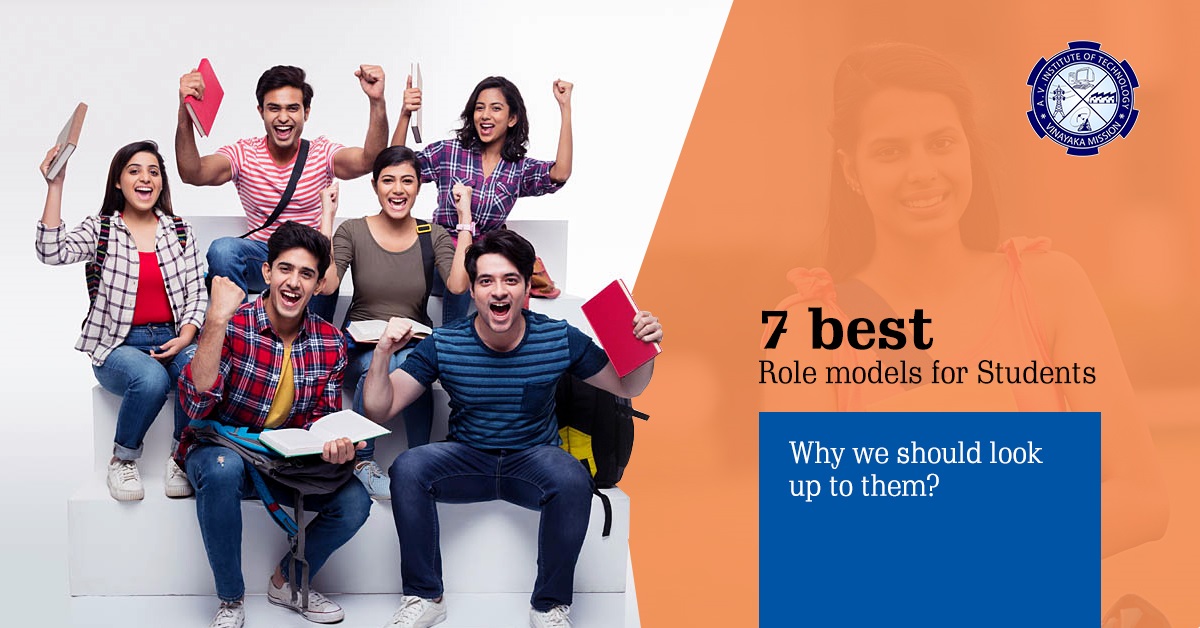 7 best Role models for Students - Why we should look up to them?