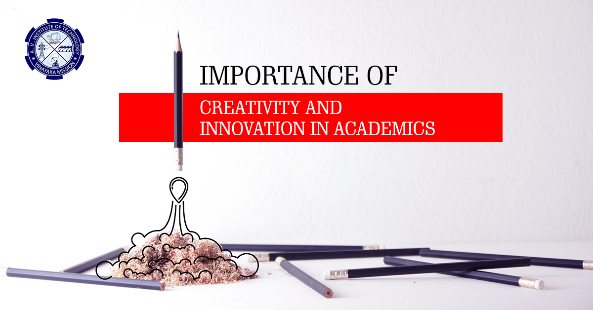 Importance of Creativity and Innovation in Academics